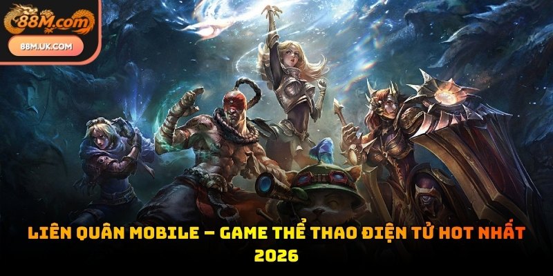 Liên Quân Mobile