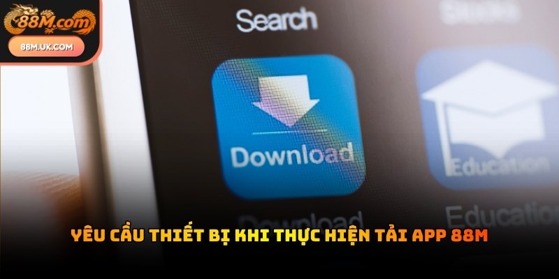 Thiết bị đáp ứng cấu hình tối thiểu giúp ứng dụng vận hành ổn định